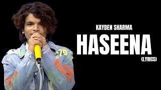 Haseenalyrics  Kayden Sharma   MTV Hustle 30 [upl. by Kaenel]