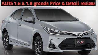 Toyota Corolla X ALTIS 16 amp 18 Grande 2024 amp 2025 Price amp Features Full Detail Video [upl. by Leasim]