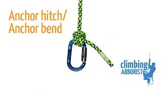 Anchor hitch or Anchor bend  Knot tying for Arborists [upl. by Jenni]