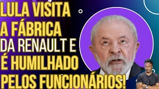 SENSACIONAL Lula visita fábrica de automóveis e é HUMILHADO pelos funcionários [upl. by Ilatfen906]