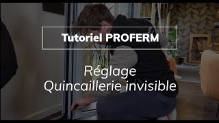 PROFERM  REGLAGE QUINCAILLERIE INVISIBLE GONDAGE  DEGONDAGE  REGLAGES [upl. by Geldens]