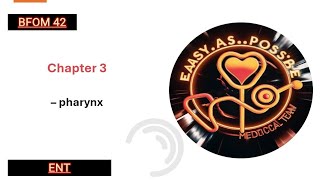 chapter 3  pharynx  ENT 42 [upl. by Anilahs]