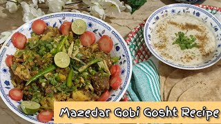 Mazedar Gobi Gosht Recipe  Best in Town  Easy vegetable recipe [upl. by Nnaaihtnyc]