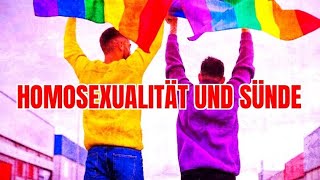 Ist Homosexualität Sünde was sagt die Bibel [upl. by Ymrej]