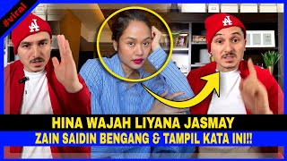 HINA WAJAH LIYANA JASMAY Zain Saidin BENG4NG Dan Kata Ini [upl. by Brenza]