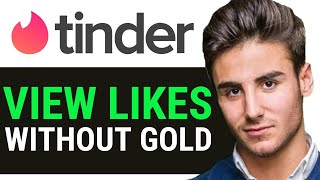 HOW TO VIEW TINDER LIKES WITHOUT GOLD 2024 [upl. by Zampardi]