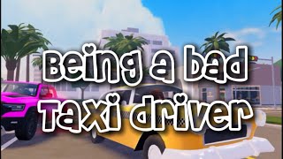 Being a bad taxi driver in berry avenue [upl. by Wilkie925]