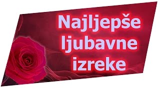 Najljepše ljubavne izreke [upl. by Lexy]