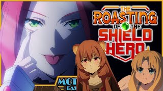 The 🔥Roasting🔥 of The Shield Hero [upl. by Amaryl]