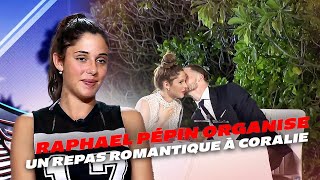 Raphael Pépin organise un repas romantique à Coralie [upl. by Sldney348]