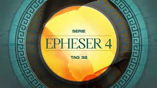 Tag 32 💛 Epheser 414 [upl. by Uchida]