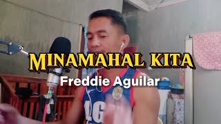 Minamahal kita  Freddie Aguilar cover by Jaycari [upl. by Retsub]