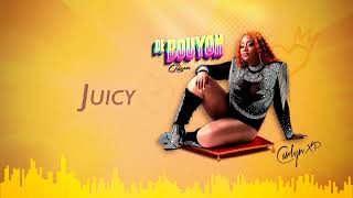 Juicy Official Audio  Carlyn XP  Bouyon  Soca 2023 [upl. by Idnahk]