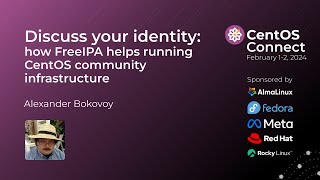 Discuss your identity how FreeIPA helps running CentOS community infrastructure [upl. by Slayton]