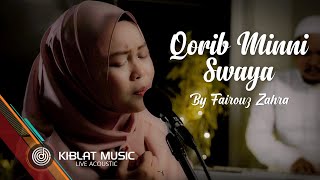 QORIB MINNI SWAYA  LIVE ACOUSTIC By FAIROUZ ZAHRA [upl. by Inej]