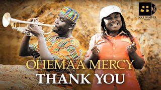 Ohemaa Mercy  Thank You Official Music Video [upl. by Ajiram186]