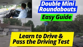 Learn to Drive amp Pass Your Test  Double Mini Roundabouts [upl. by Nanreh69]