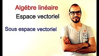 espace vectoriel 2  sous espace vectoriel 2 [upl. by Laira55]