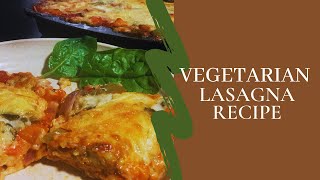 Easy Vegetarian Lasagna Recipe  Onionjain [upl. by Kcirddahc]