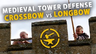 Crossbow or Longbow Whats better for defending your medieval tower [upl. by Dorfman]