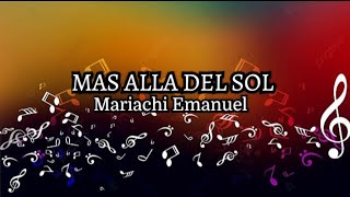 Mas allá del Sol PRO Mariachi Enmanuel [upl. by Nna]