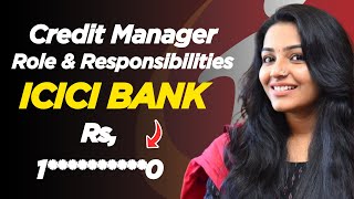 Work of Credit Manager ICICI Bank me Credit Manager kya kam karta hai Salary of credit Manager 📌✍️ [upl. by Nathanial]