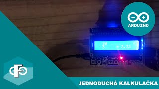 Arduino Projekt Jednoduchá Kalkulačka  Česky FilipProjects [upl. by Queen303]