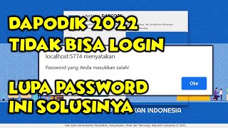 Cara mengetahui password Dapodik 2022 yang lupa  Gagal login Dapodik 2022 [upl. by Roxine]