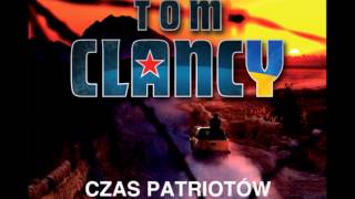 Czas patriotów  Tom Clancy  audiobook [upl. by Elaina]