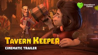 Tavern Keeper  Cinematic Reveal Trailer [upl. by Zebaj757]