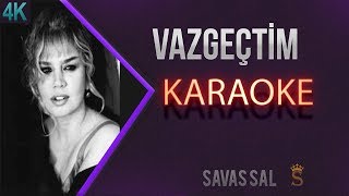 Sezen Aksu Vazgeçtim Karaoke [upl. by Chane]