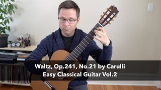 Lesson Waltz Op241 No21 by Carulli  Easy Classical Guitar Vol2 [upl. by Tufts985]