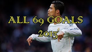 Cristiano Ronaldo ● All 69 Goals in 2013 ● HD [upl. by Ada403]