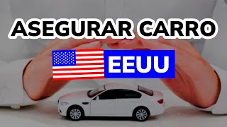 ¿Qué se Necesita para Sacar Aseguranza de Carro en USA [upl. by Naltiac]