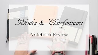 Rhodia amp Clairfontaine Notebook Review [upl. by Edmead]