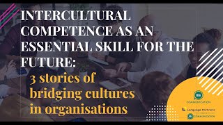 Webinar Intercultural Competence as an Essential Skill for the Future [upl. by Cindee58]