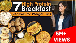 7 High Protein Veg BREAKFAST RECIPES for Weight Loss  By GunjanShouts [upl. by Kloster]