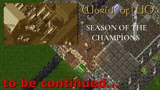 World of UO  to be continued ultimaonline games [upl. by Enahs]