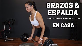 Brazos y Espalda en casa  Rutina completa Tren Superior y Abdominales [upl. by Eitsim202]