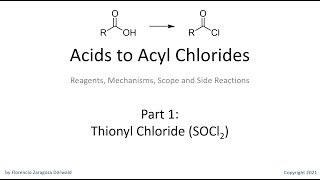 Acids to Acyl Chlorides Part 1 Thionyl Chloride [upl. by Novled668]