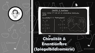 Chiralität amp Enantiomere Spiegelbildisomerie [upl. by Naitsabes]