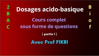 Dosage acido basique  partie 1 [upl. by Arelc]