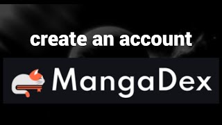 How to create a MangaDex account [upl. by Roseline886]