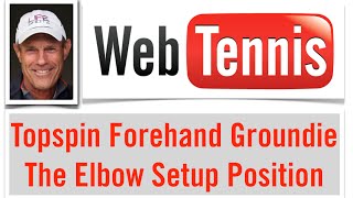 Tennis Topspin Forehand Groundstroke  Elbow Setup [upl. by Waddington]