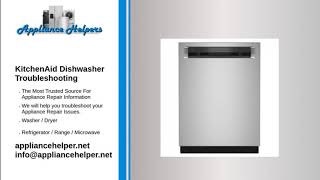 KitchenAid Dishwasher Troubleshooting [upl. by Elyag]