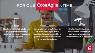 eTime EcosAgile ES  Aplicación para el Control de Asistencias y Fichaje Virtual [upl. by Fesuoy608]