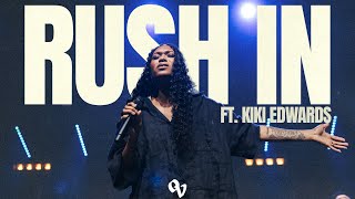 Rush In feat Kiki Edwards  Official Live Video  One Voice INT Music [upl. by Adeirf204]