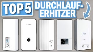 Top 5 DURCHLAUFERHITZER 2024  Die Besten Durchlauferhitzer im Vergleich [upl. by Nolyd988]