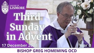 Catholic Mass Today Third Sunday in Advent 17 December 2023 Bishop Greg Homeming Lismore Australia [upl. by Krock]