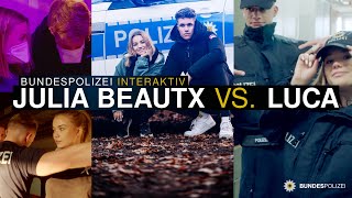 Bundespolizei interaktiv  Julia Beautx vs LUCA [upl. by Kopans]